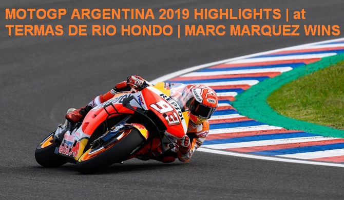 MOTOGP ARGENTINA 2019 HIGHLIGHTS