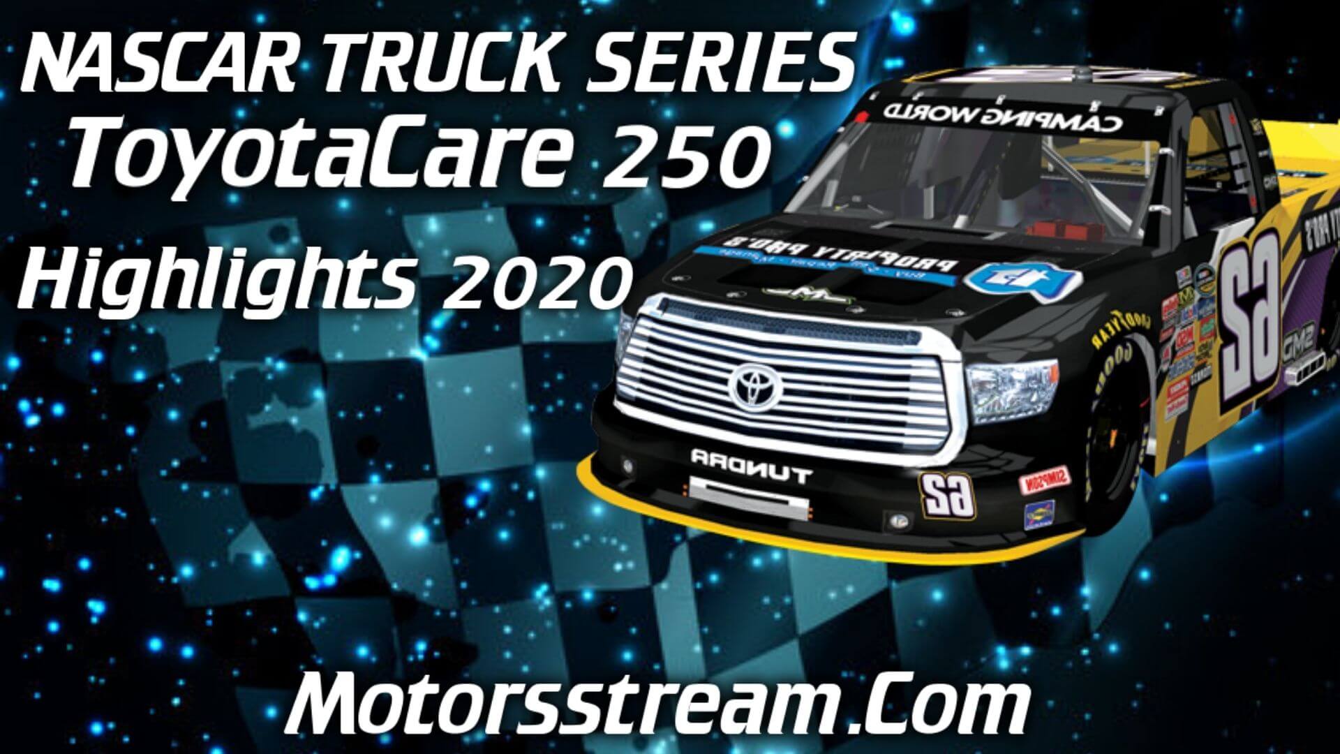ToyotaCare 250 Highlights 2020 NASCAR Truck Series