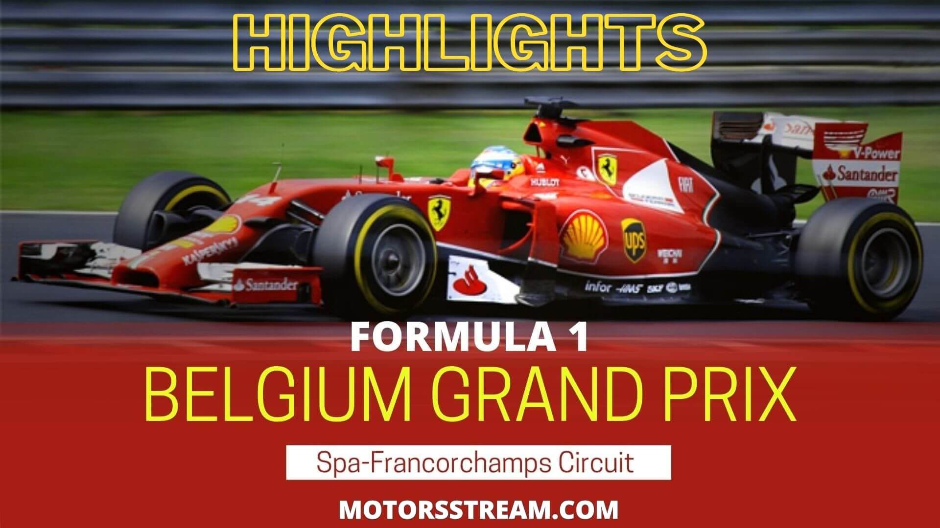 Belgium GP Highlights 2021 Formula 1