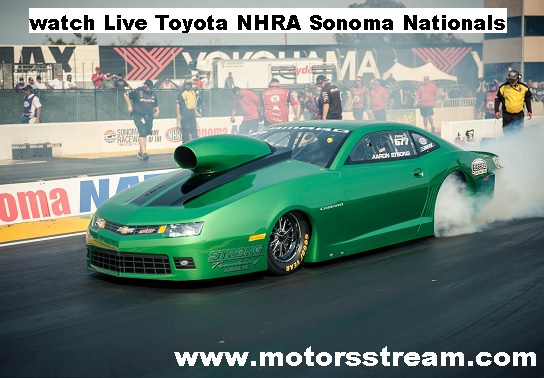 Toyota NHRA Sonoma Nationals Live