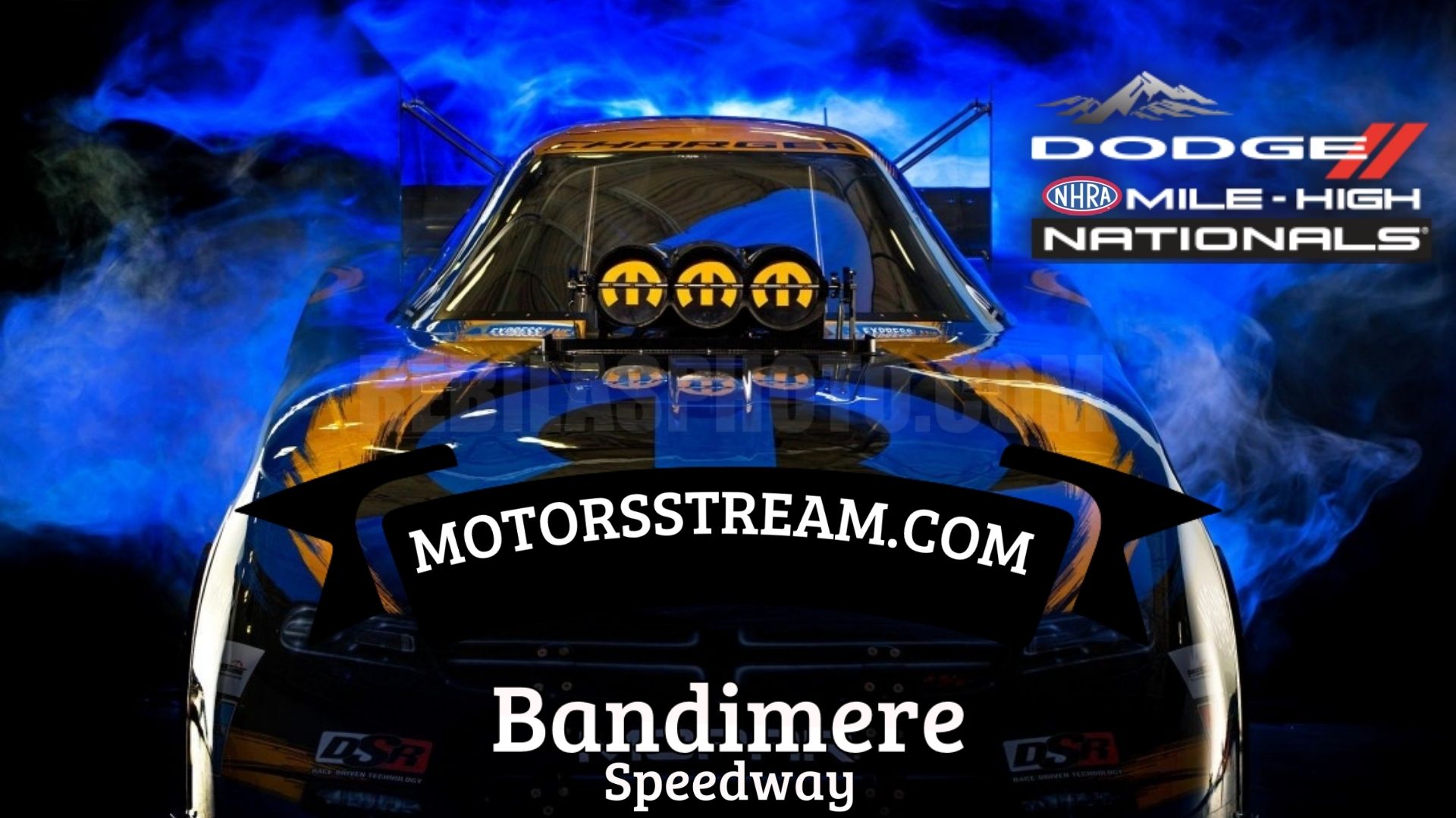 Dodge Mile-High NHRA Nationals Live Stream