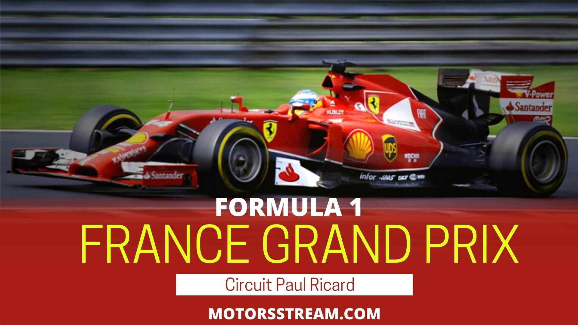 Formula 1 France Grand Prix Live Stream