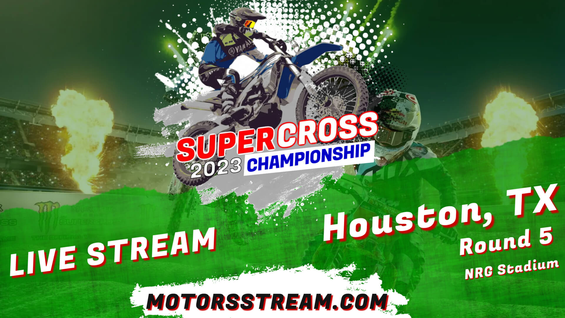 2018 AMA Supercross Houston Live Stream