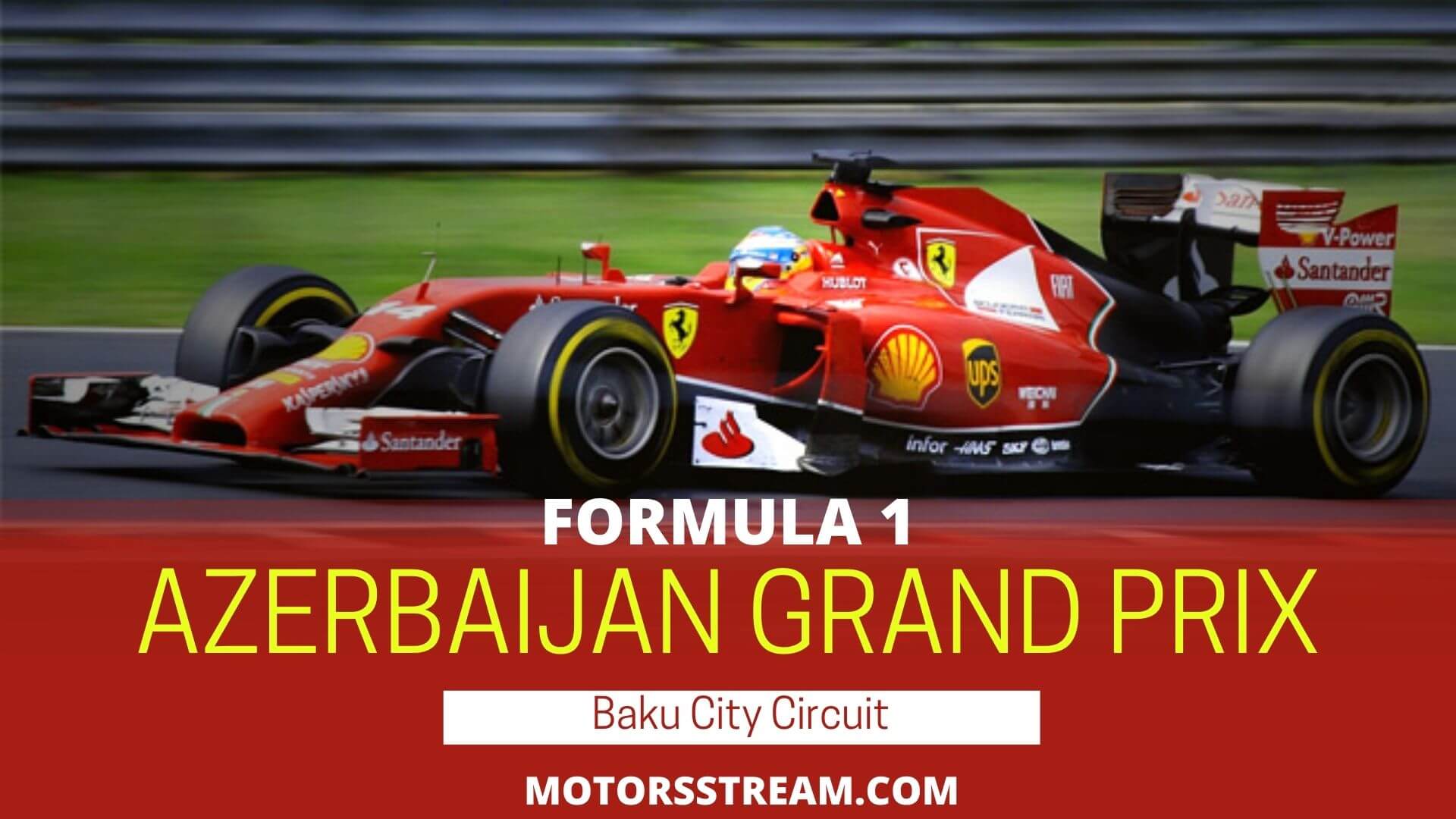 Live Azerbaijan Grand Prix Streaming