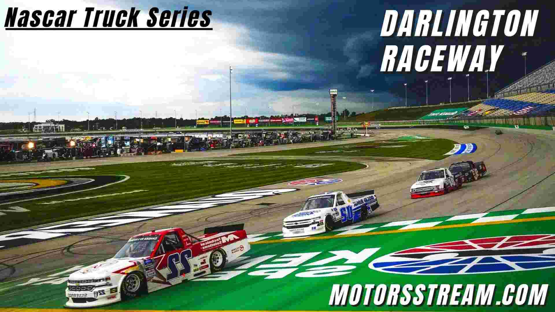 NASCAR Truck Series At Darlington Live Stream