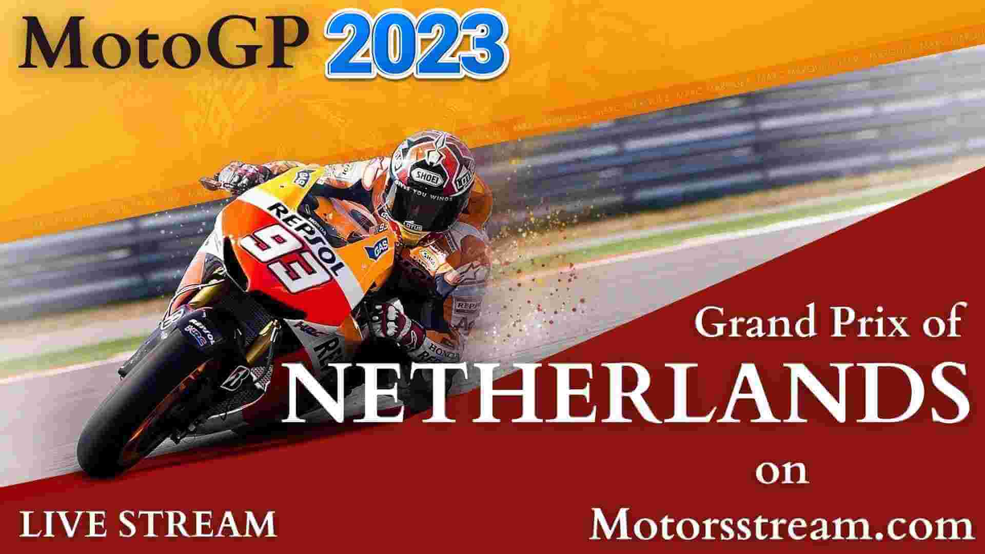 MotoGP Dutch Grand Prix 2019 Live Stream