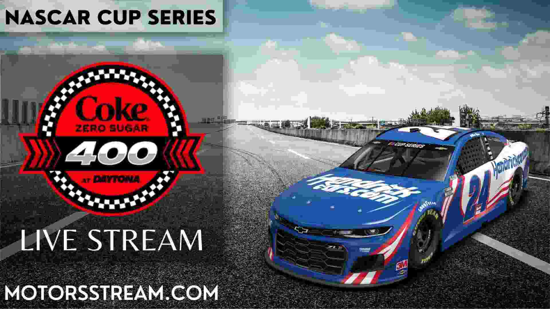 Coke Zero Sugar 400 Live Stream NASCAR Cup