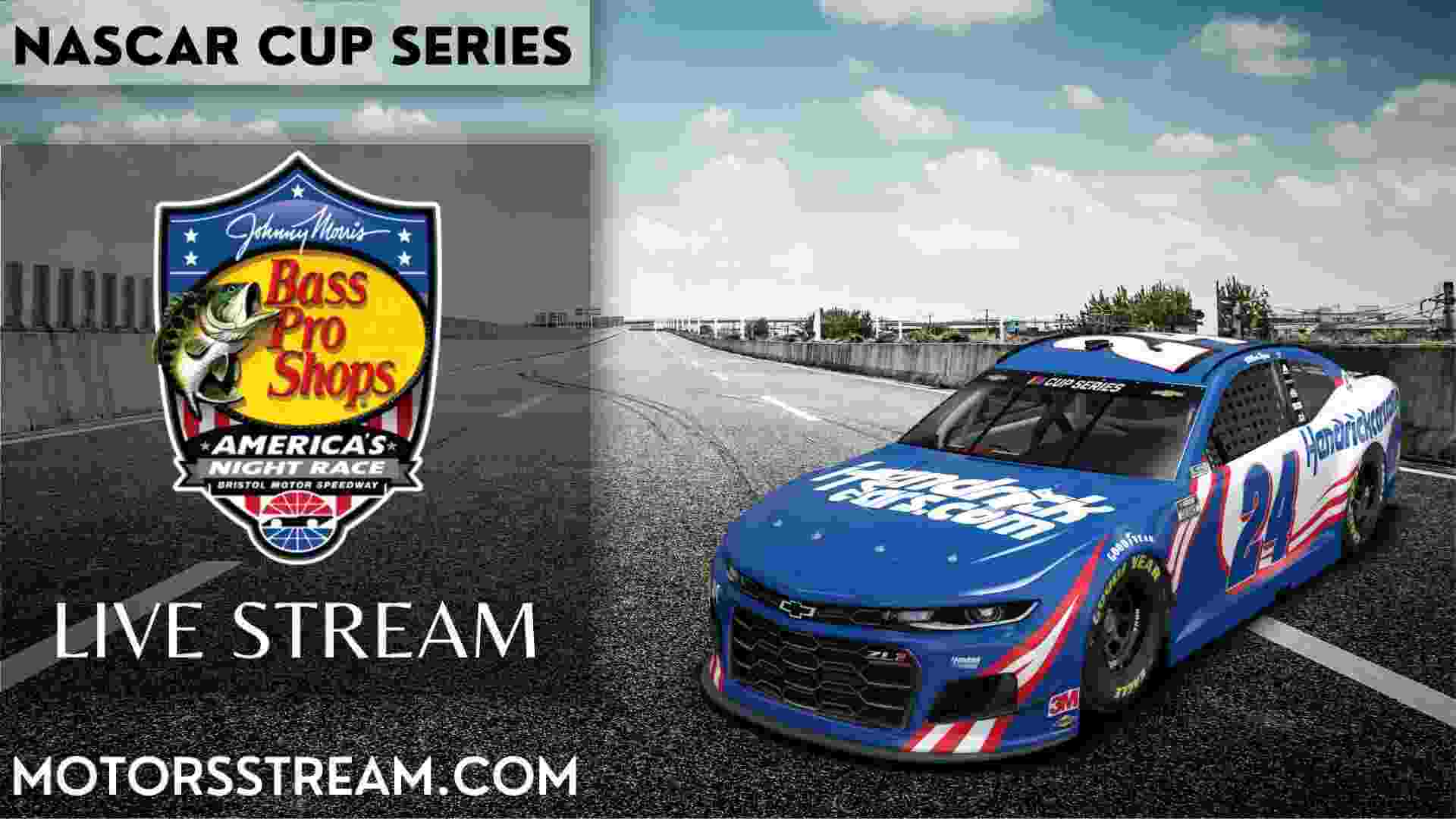 Bass Pro Shops NRA Night Race Live Stream NASCAR