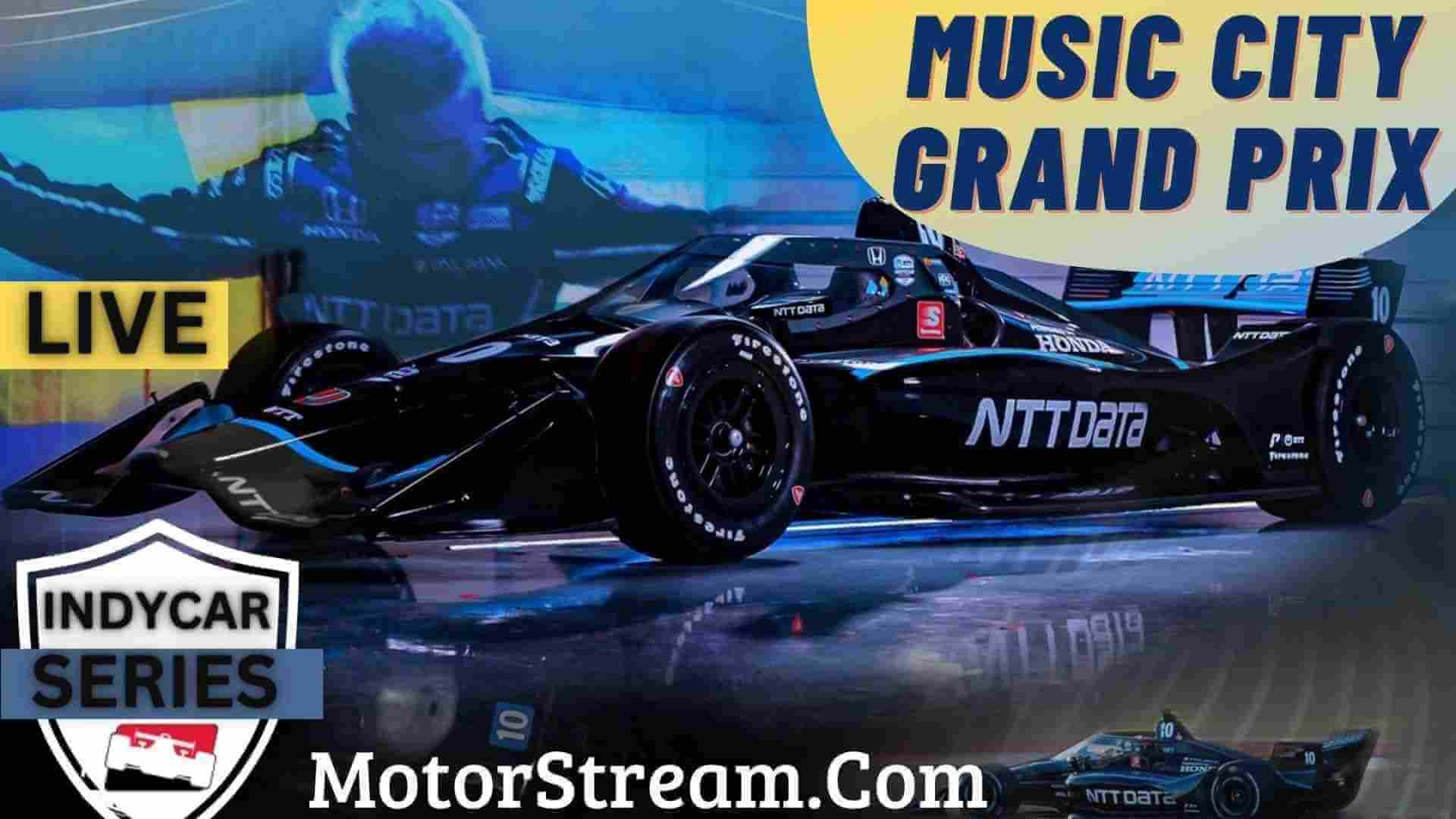 Music City Grand Prix IndyCar Live Stream