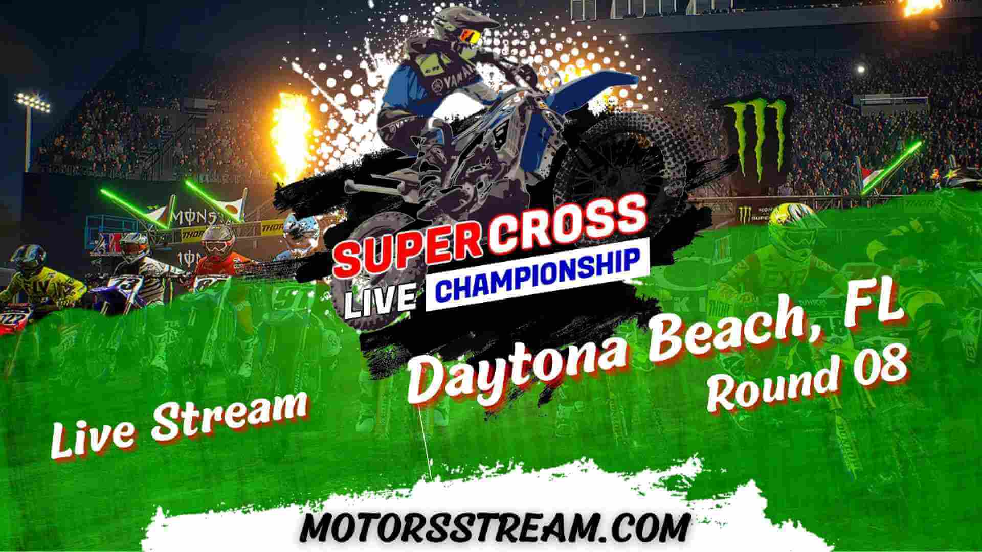 Live Daytona Speedway Supercross Streaming
