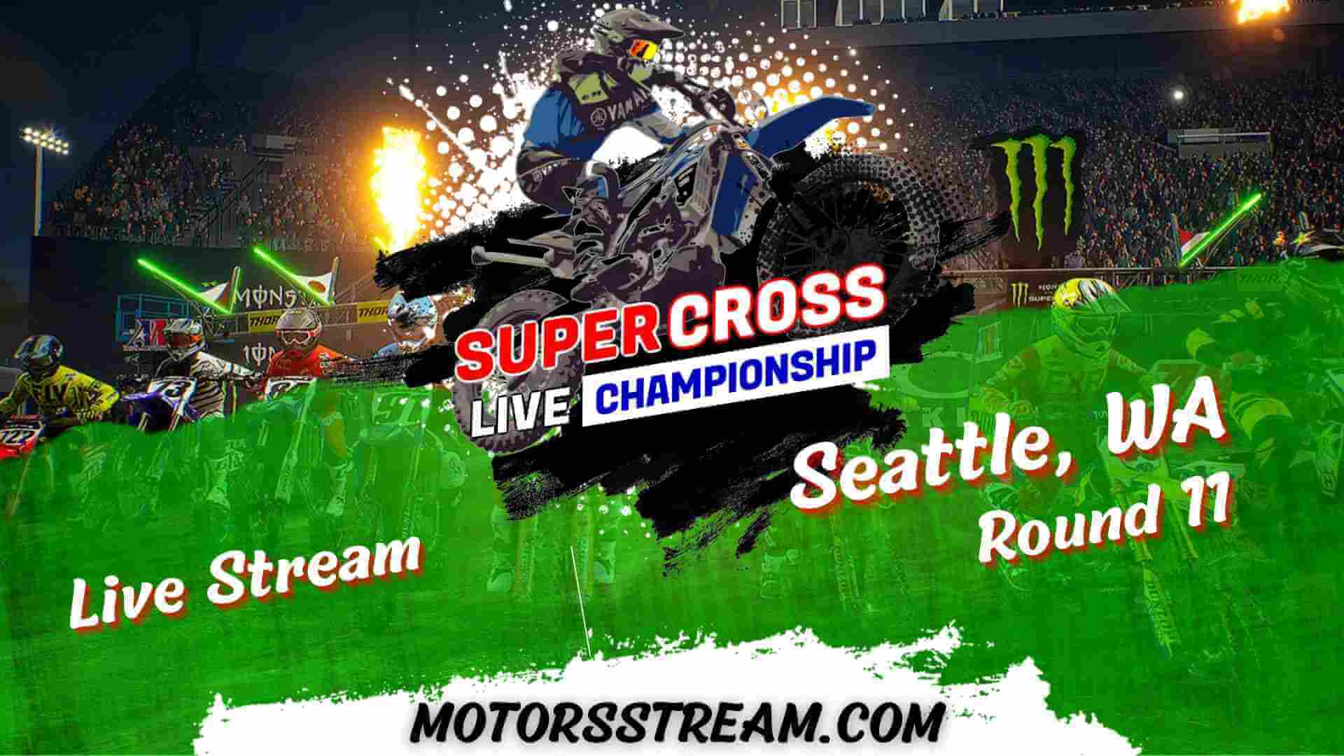 Seattle Supercross 2018 Live Stream