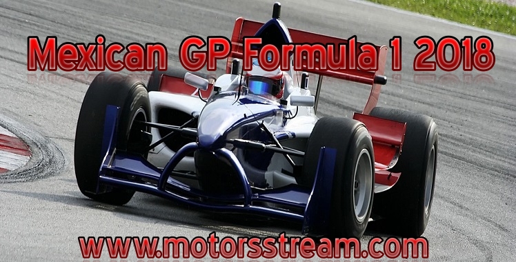 Mexican GP Formula 1 Live Streaming