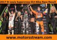 2017 St Louis Supercross Result