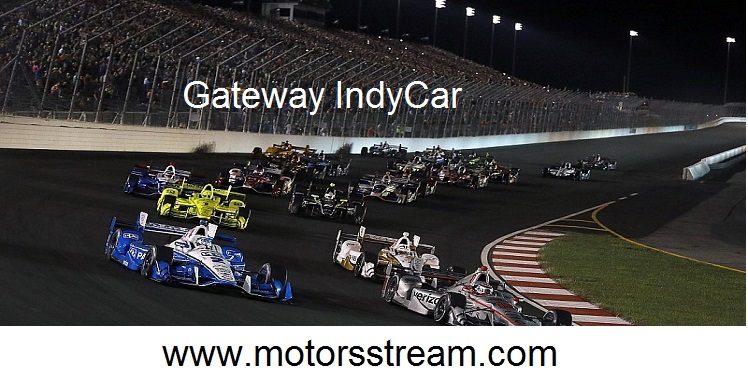 Live GATEWAY IndyCar Race