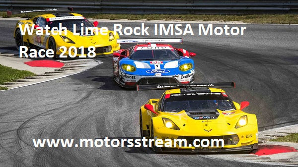 Watch Lime Rock IMSA Motor Race 2018