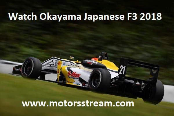 Watch Okayama Japanese F3 2018