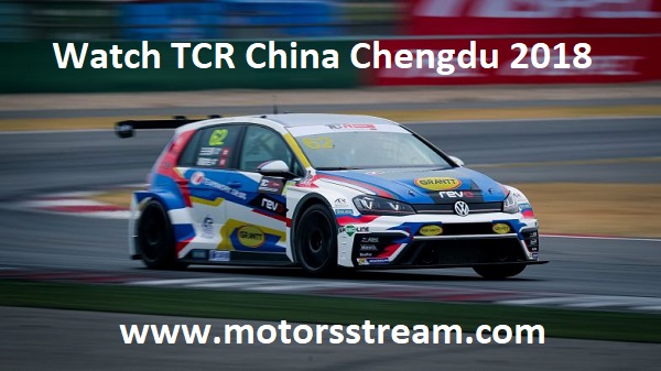 Watch TCR China Chengdu 2018