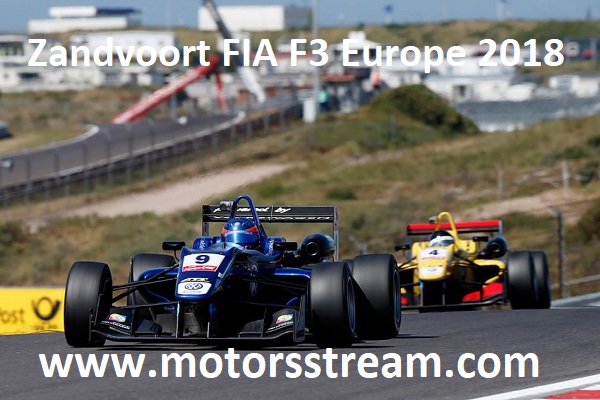 Watch Zandvoort FIA F3 Europe 2018