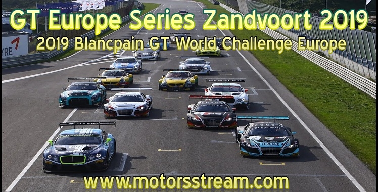 GT Europe Series Zandvoort Live Stream