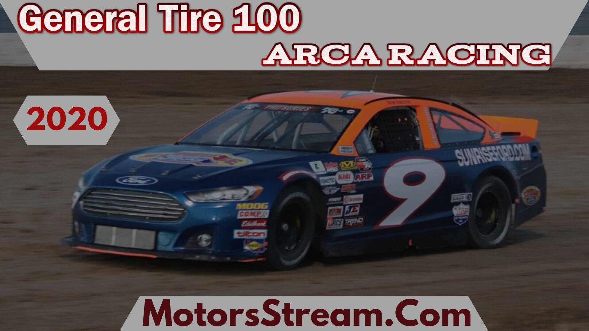 General Tire 100 ARCA Racing Live Online