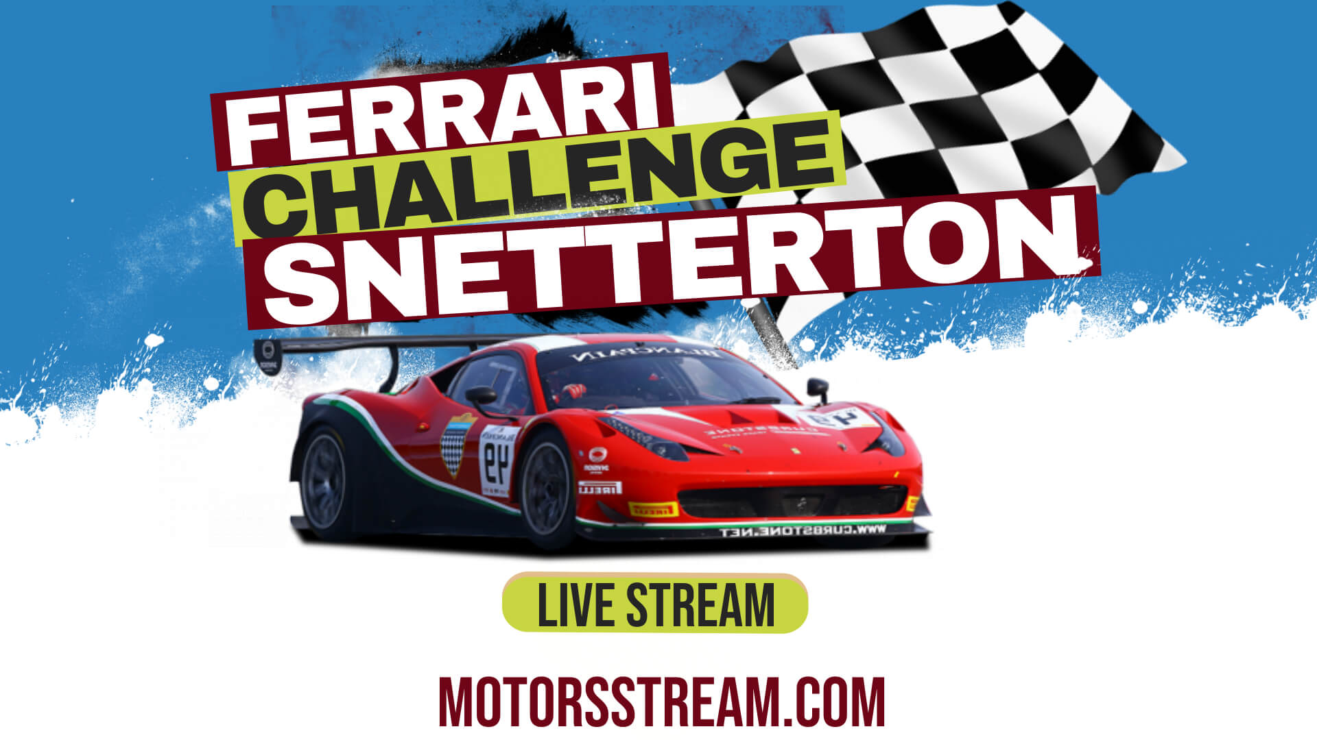 Ferrari Challenge UK At Snetterton Live Stream