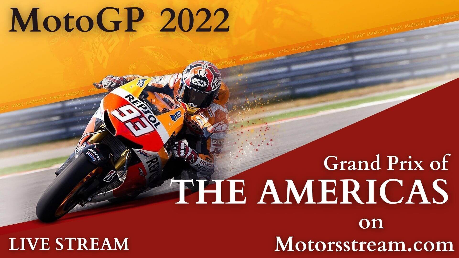 Grand Prix Of The Americas Live Stream MotoGP