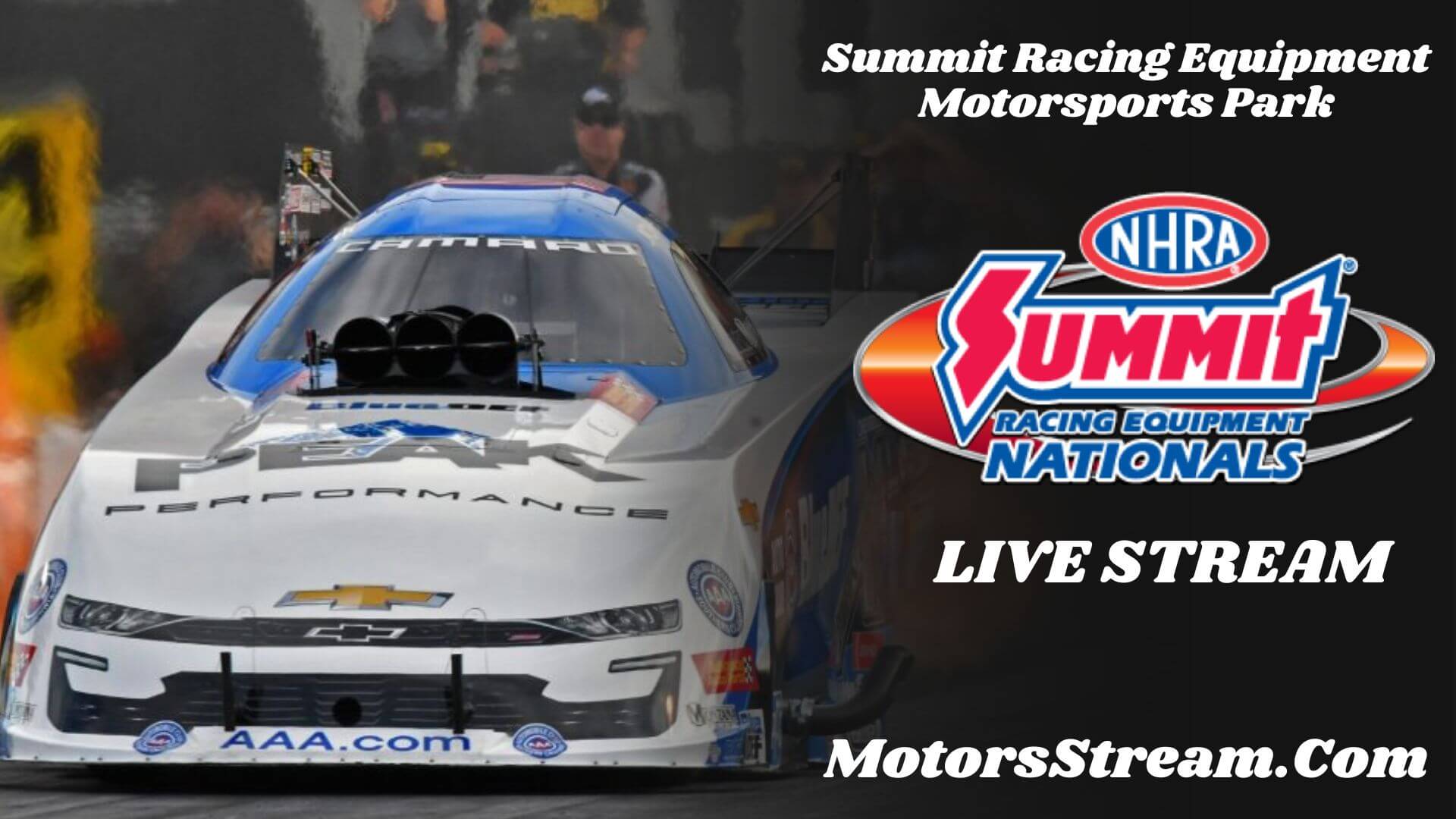 Summit Racing Equipment NHRA Nationals Live Stream