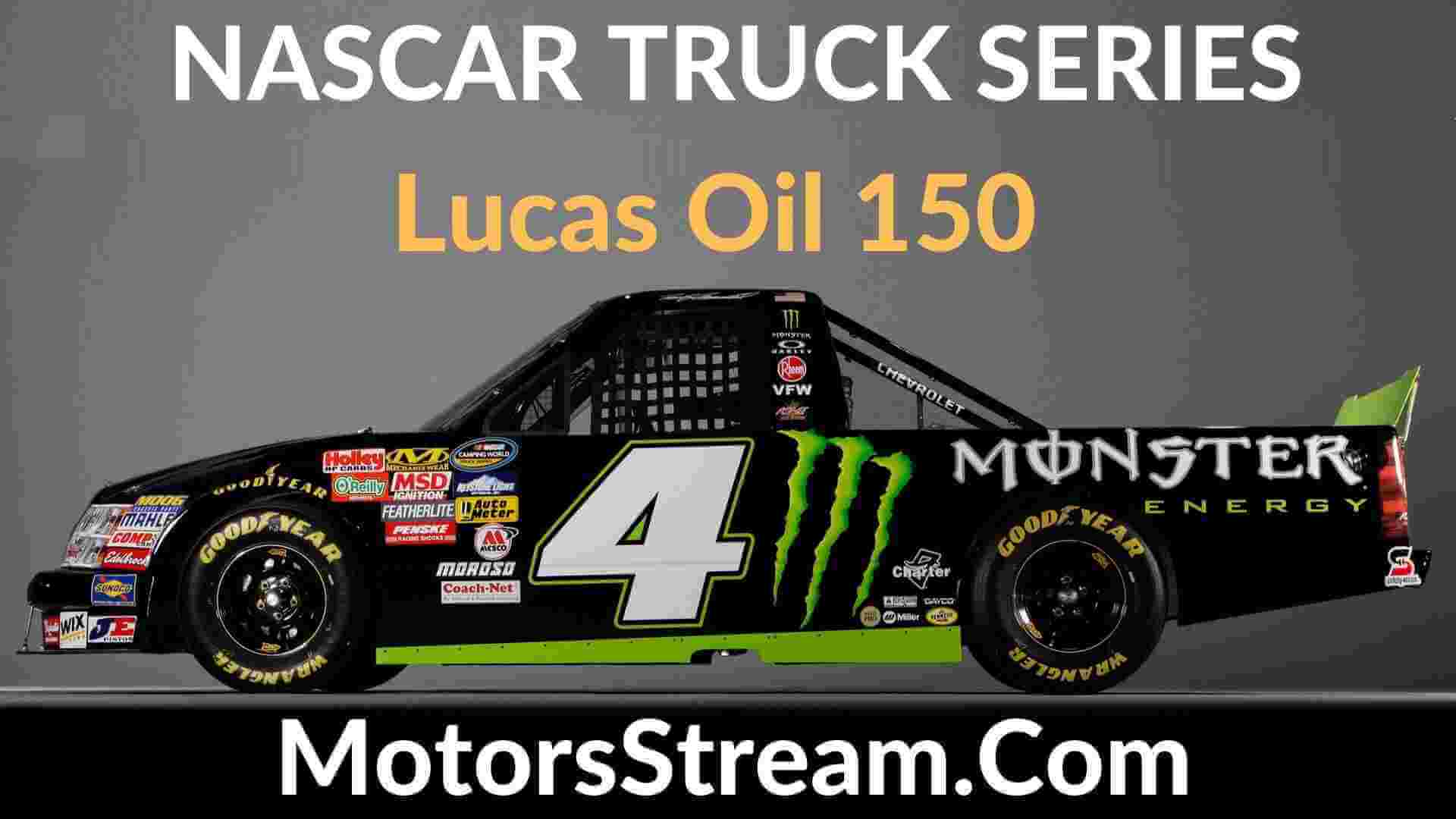 Lucas Oil 150 Live Stream | Nascar Truck Series 2023