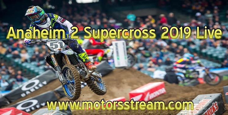 anaheim-2-supercross-2019-live
