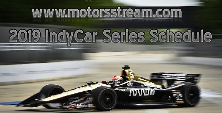 2019-indycar-series-schedule