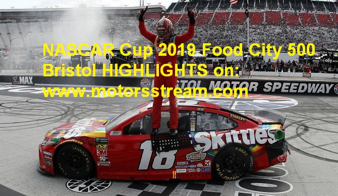 NASCAR Cup 2019 Food City 500 Bristol HIGHLIGHTS