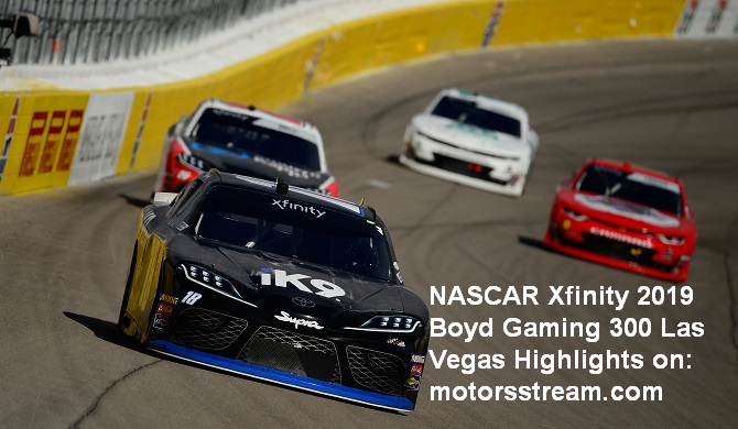 NASCAR Xfinity 2019 Boyd Gaming 300 Highlights