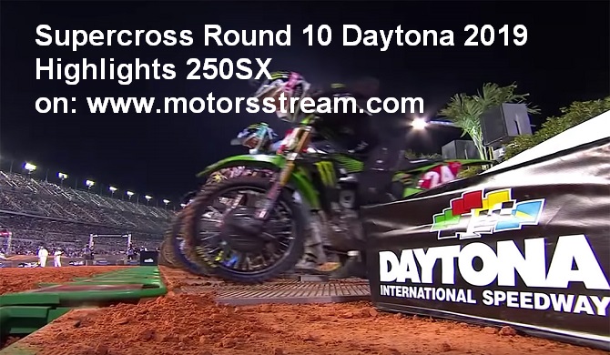 Supercross Round 10 Daytona 2019 Highlights 250SX