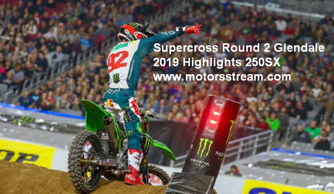 Supercross Round 2 Glendale 2019 Highlights 250SX