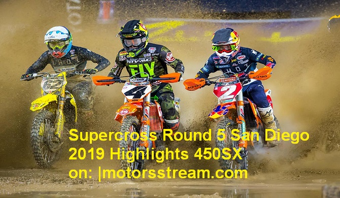 Supercross Round 5 San Diego 2019 Highlights 450SX