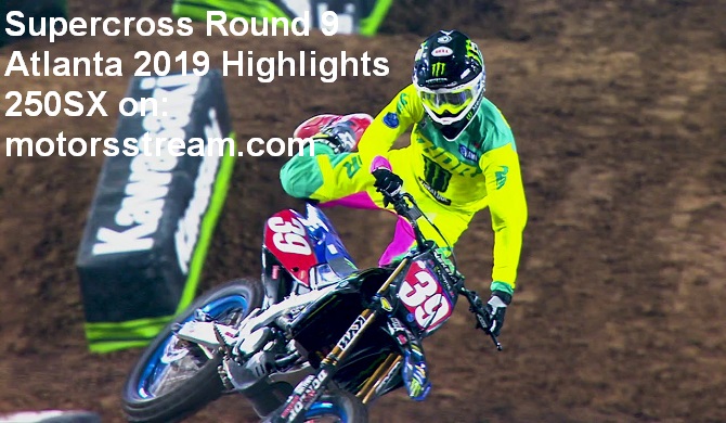 Supercross Round 9 Atlanta 2019 Highlights 250SX