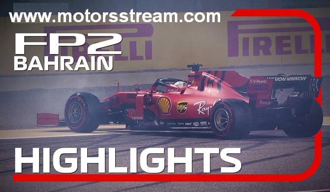 2019 Bahrain Grand Prix FP2 Highlights