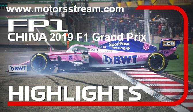 2019 Chinese Grand Prix FP1 Highlights