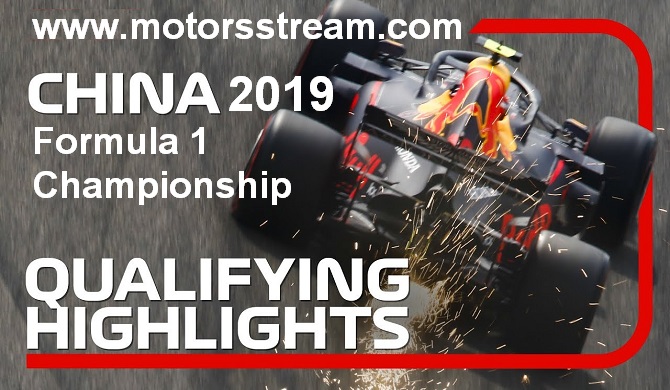 2019 Chinese Grand Prix Qualifying Highlights