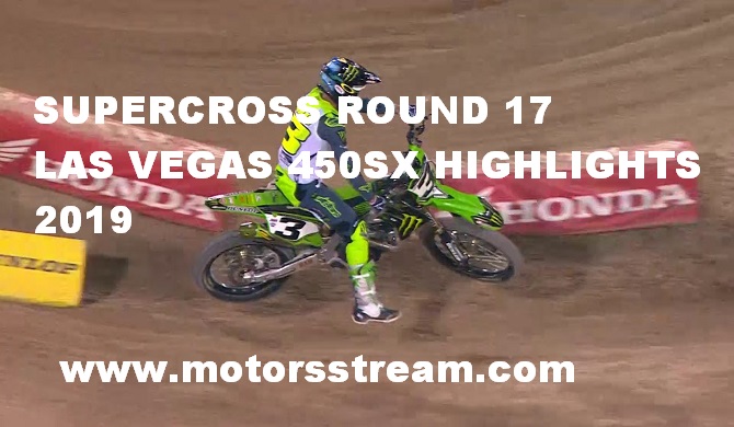 Supercross Round 17 Las Vegas 450SX Highlights 2019