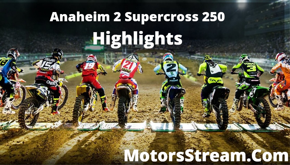 Anaheim 2 Supercross 250 Highlights 2020