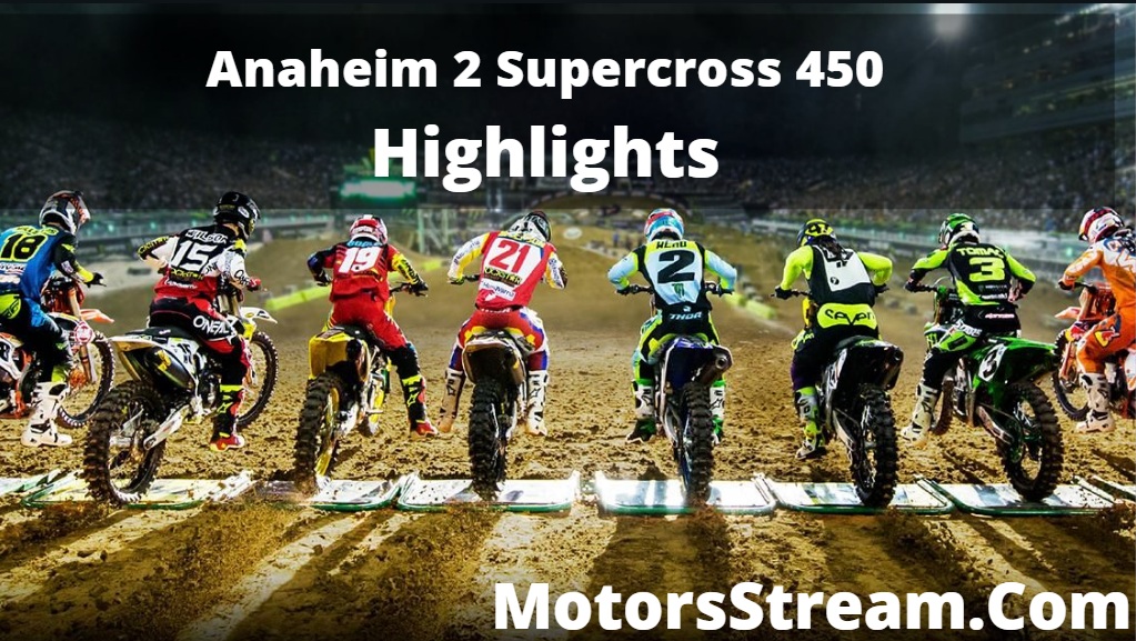 Anaheim 2 Supercross 450 Highlights 2020