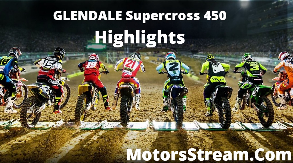 Glendale Supercross 450 Highlights 2020