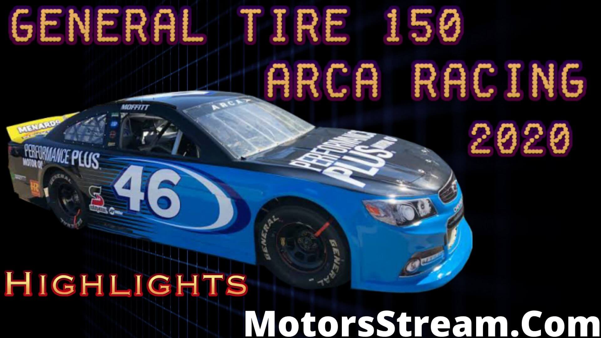 Arca General Tire 150 Highlights 2020