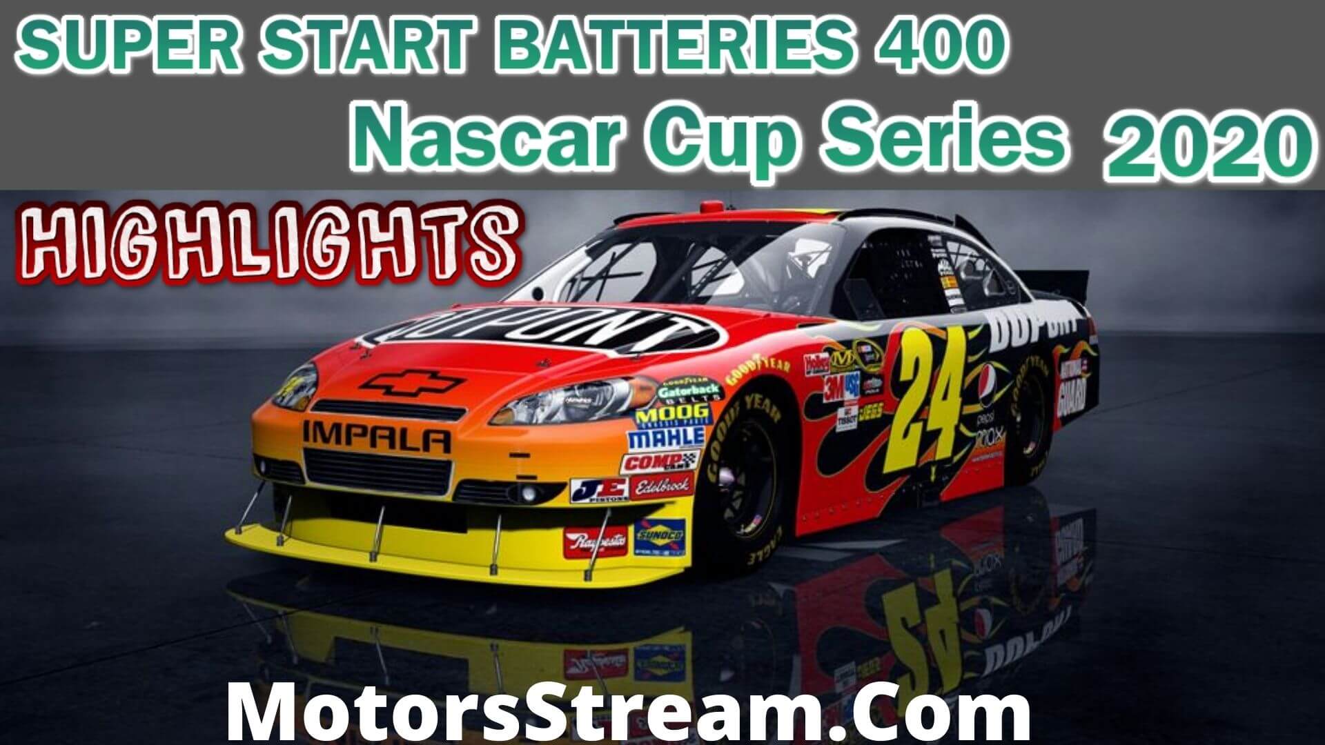 SUPER START BATTERIES 400 Highlights 2020 Cup Series