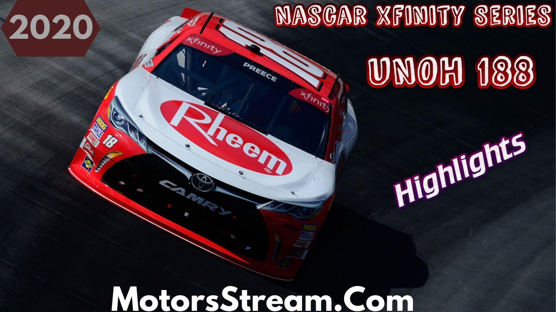 Unoh 188 Highlights 2020 Nascar Xfinity Series