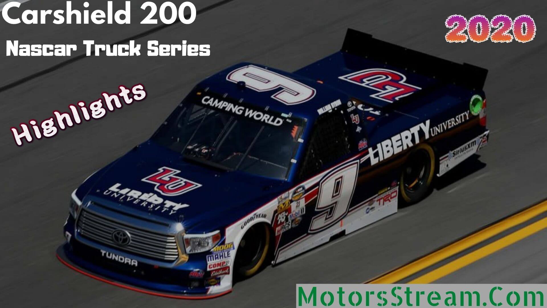 Carshield 200 Highlights 2020 Nascar Truck Series