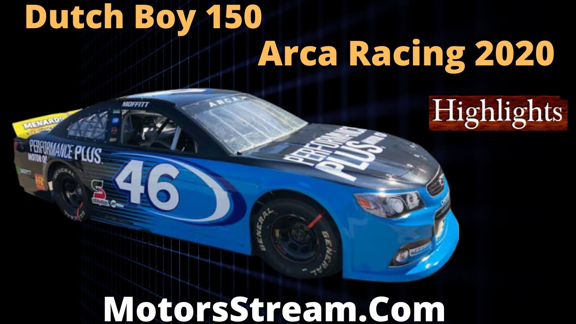 Dutch Boy 150 Highlights 2020 Arca Racing