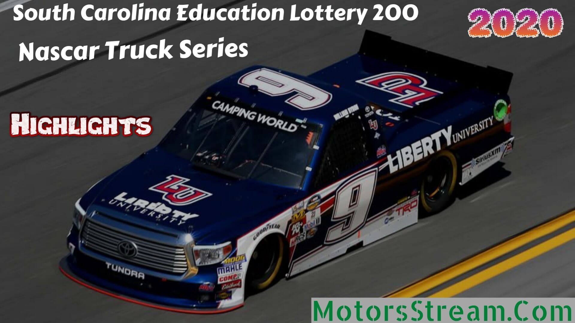 South Carolina Education Lottery 200 Highlights 2020 Truck Series