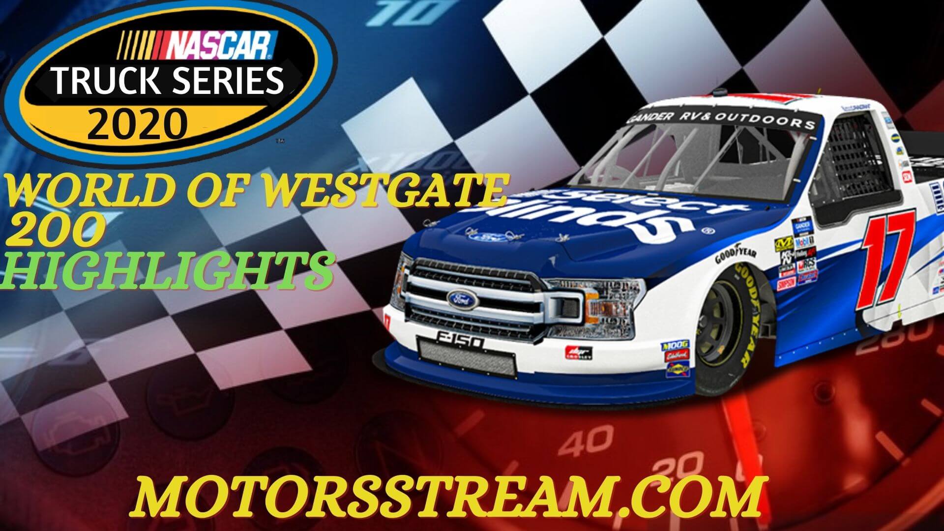 World of Westgate 200 Highlights 2020 Truck Series